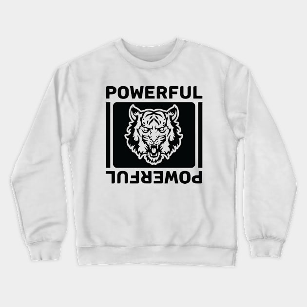 POWERFUL Crewneck Sweatshirt by LegendaryShirts